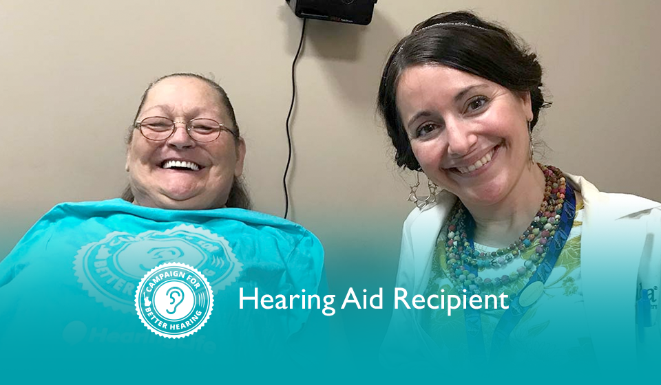 Myra Lathrop receives the gift of hearing through the Campaign for Better Hearing's Give Back Program.