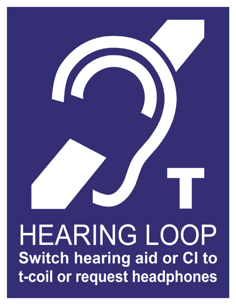 telecoil symbol on a sign that says "hearing loop switch hearing aid or CI to t-coil or request headphones"