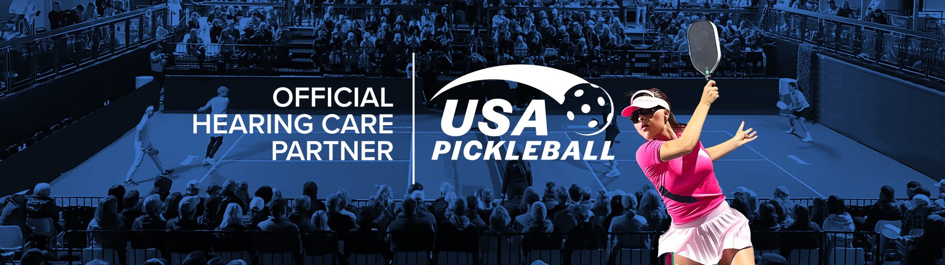 Official Hearing Care Sponsor of USA Pickleball!